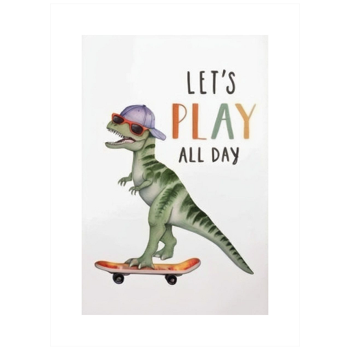 "Let's Play All Day" - A Dino-mite Skateboard Adventure